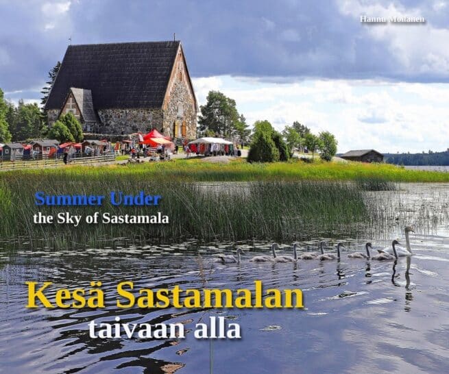 Kesä Sastamalan taivaan alla : = Summer under the sky of Sastamala