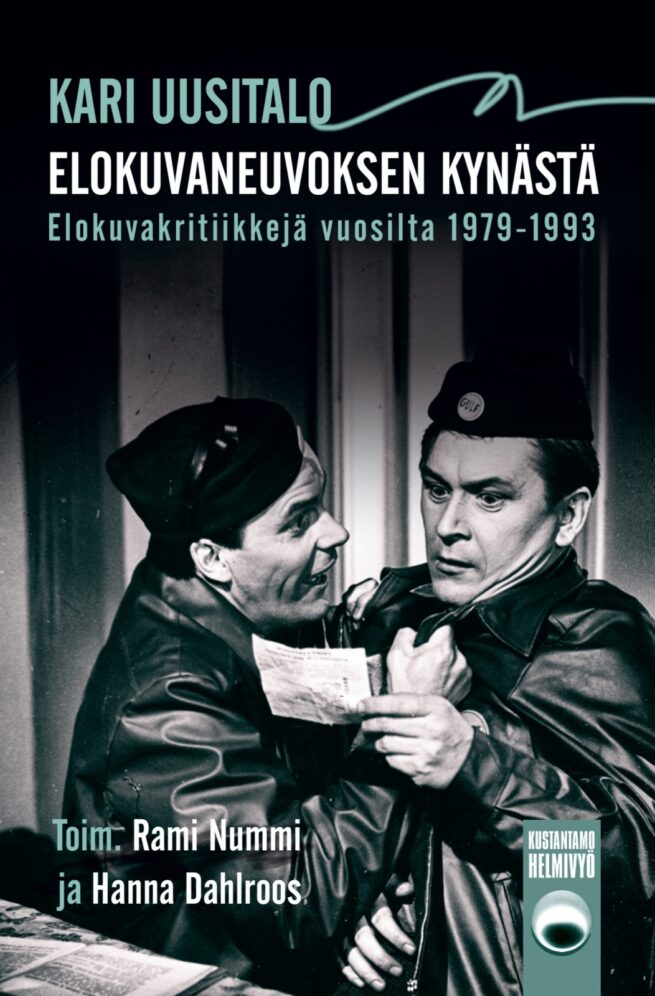 Elokuvaneuvoksen kynästä : elokuvakritiikkejä vuosilta 1979-1993