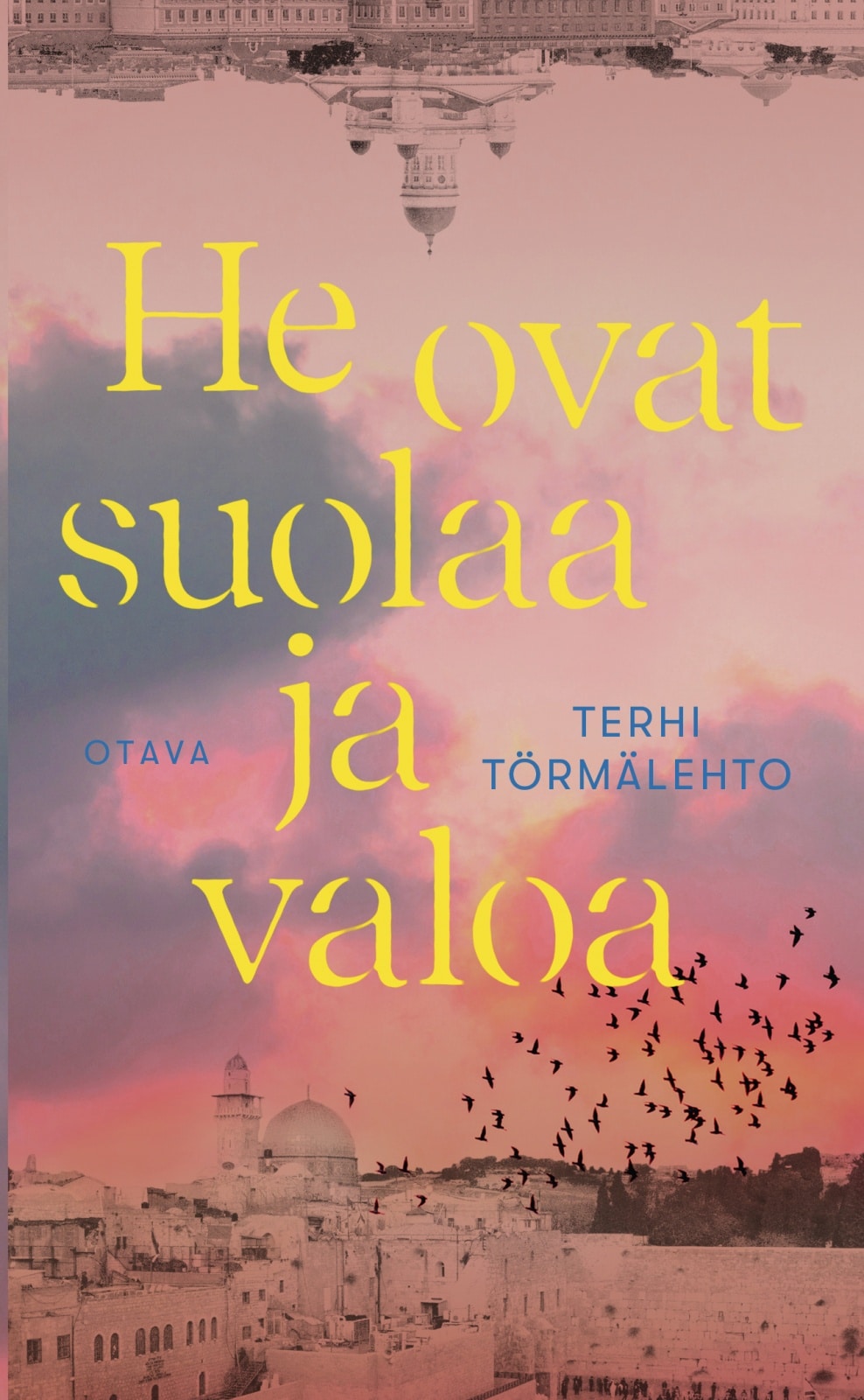 He ovat suolaa ja valoa (pokkari)