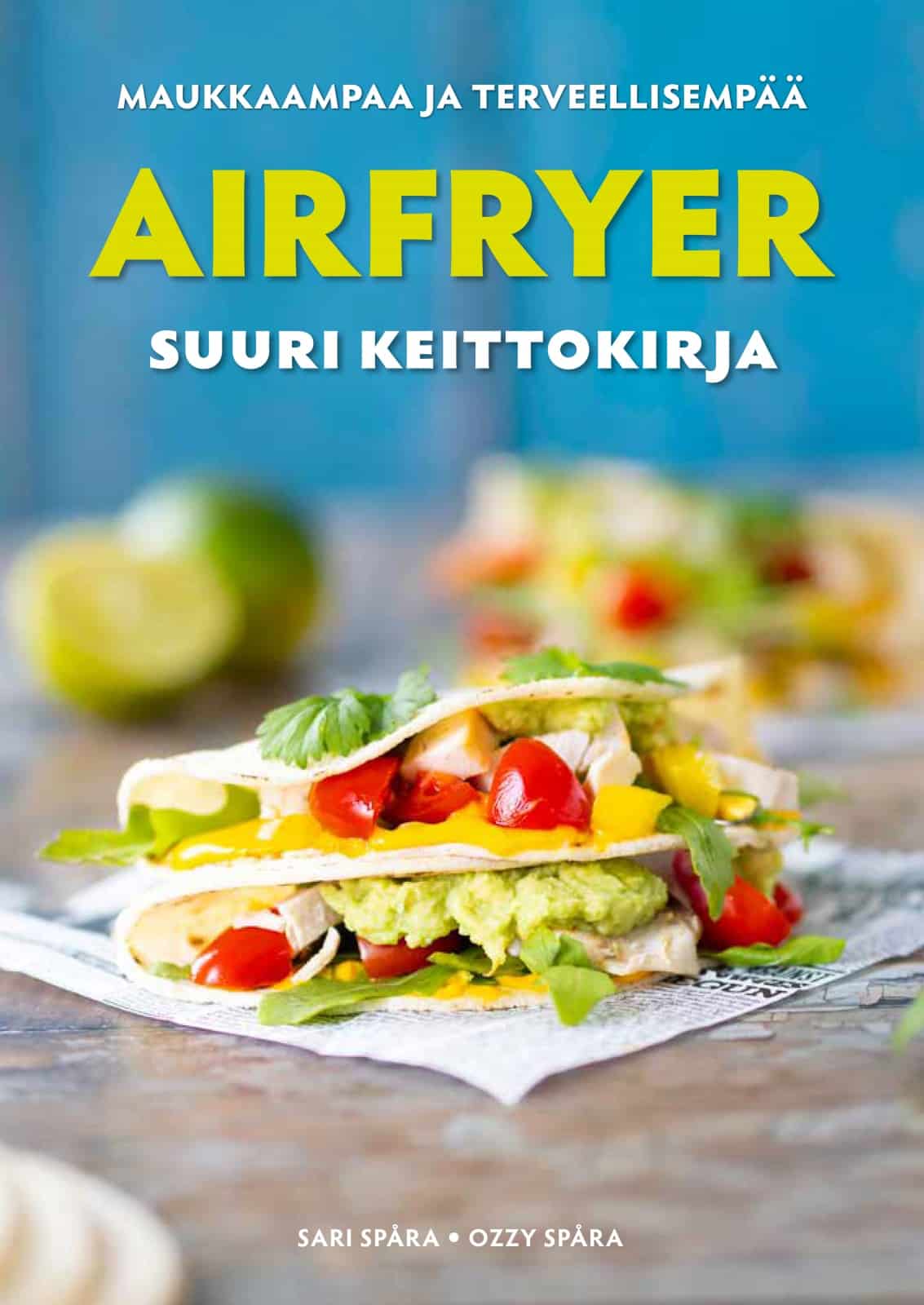 Airfryer – Suuri keittokirja – parhaat reseptit