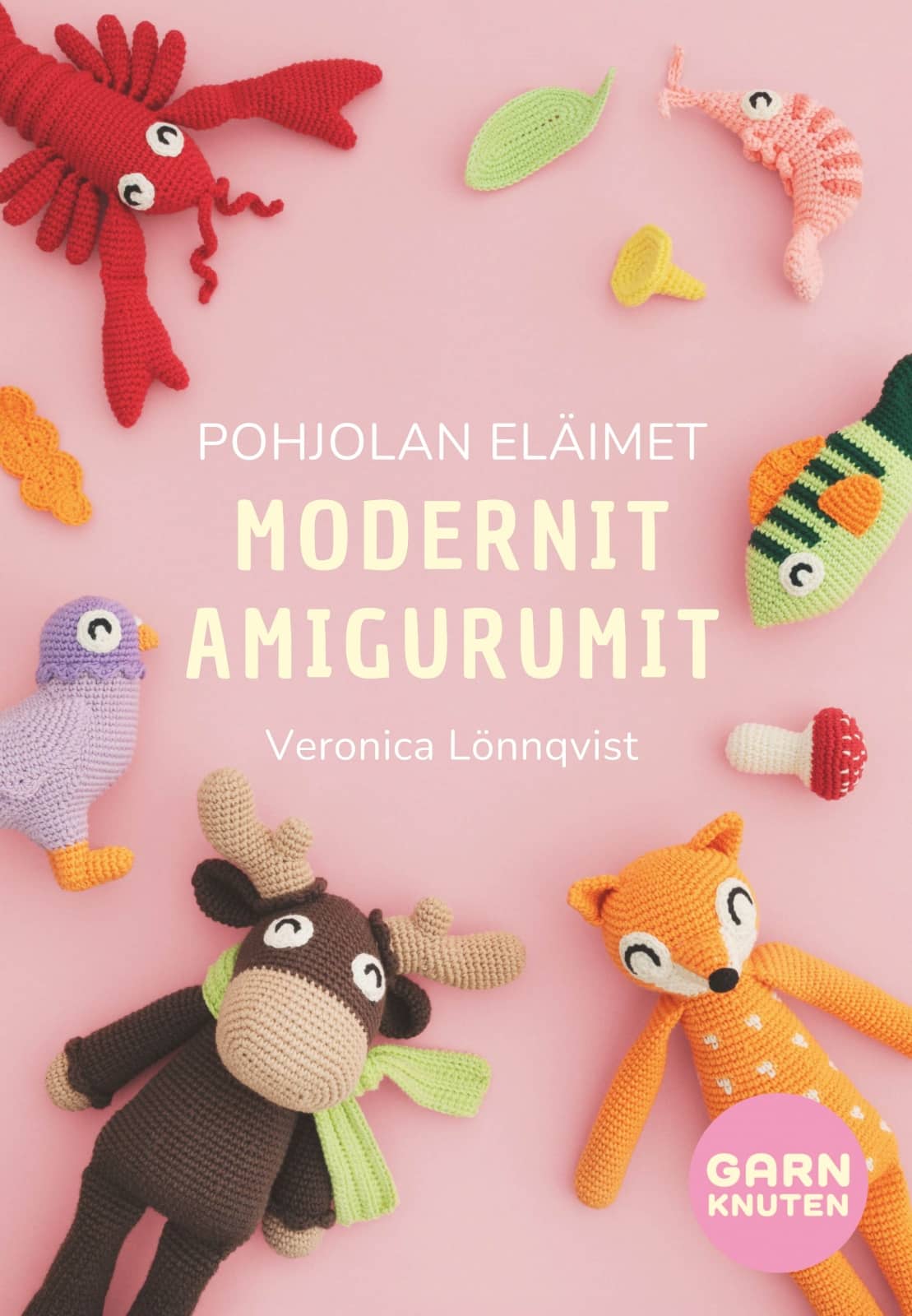 Pohjolan eläimet – Modernit amigurumit