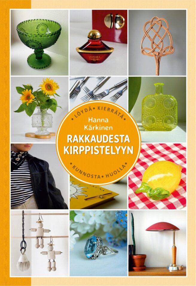 Rakkaudesta kirppistelyyn -  Löydä, kierrätä, rakasta