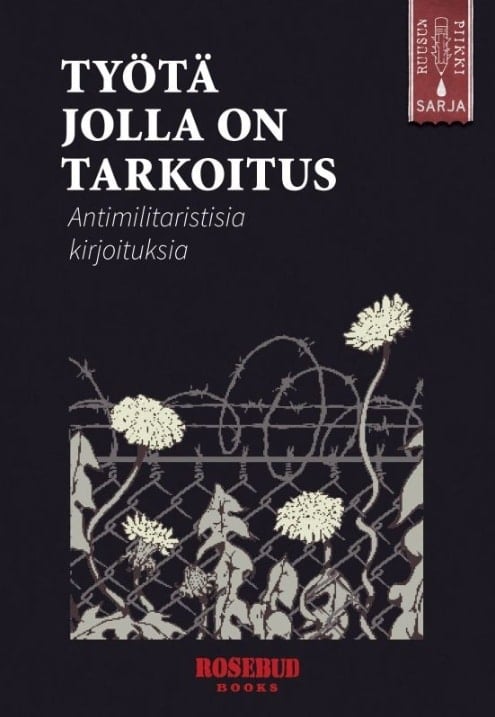 Työtä jolla on tarkoitus : Aseistakieltäytyjäliiton historia