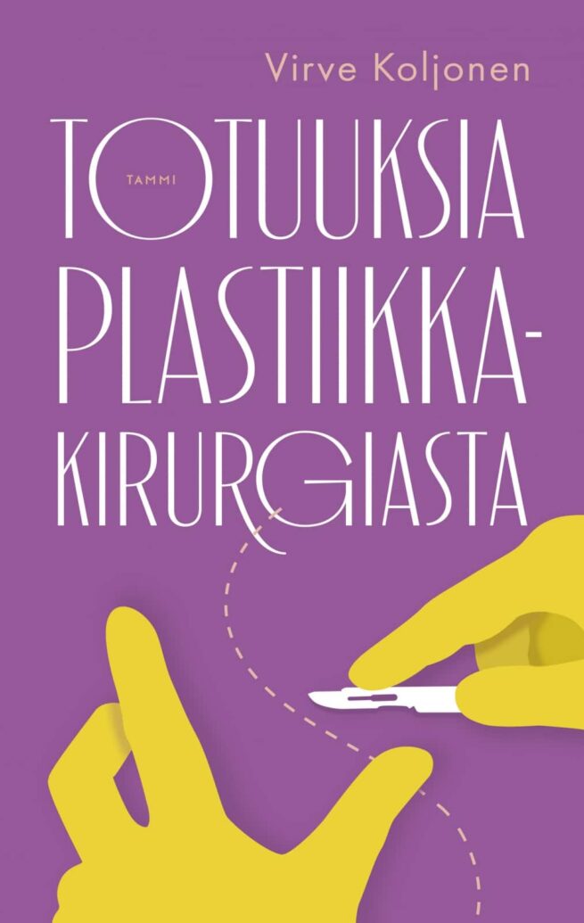Totuuksia plastiikkakirurgiasta