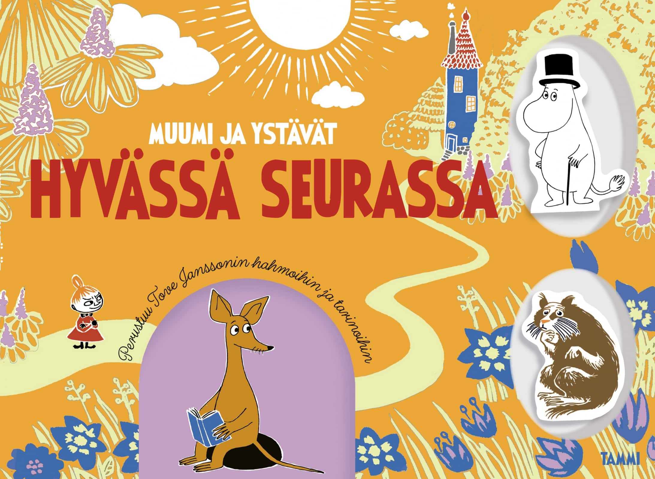 Muumi ja ystävät : hyvässä seurassa