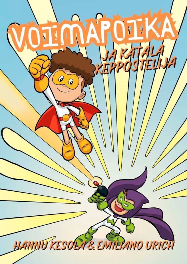 Voimapoika ja Katala keppostelija