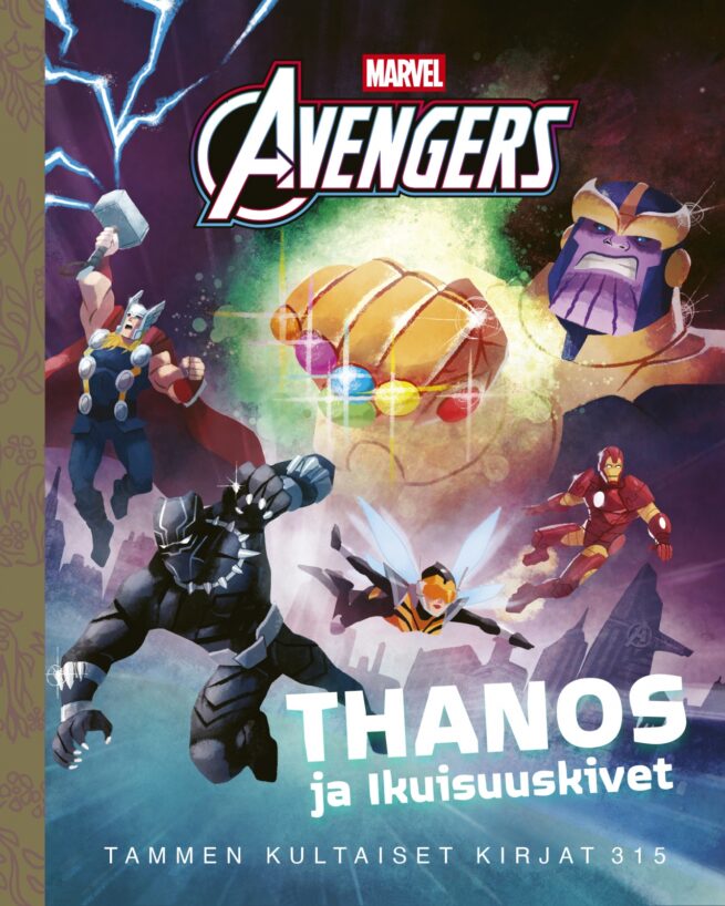 Marvel. Kostajat. Thanos ja Ikuisuuskivet TKK 315