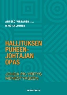 Hallituksen puheenjohtajan opas : johda pk-yritys menestykseen