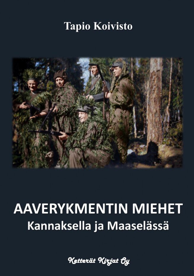 Aaverykmentin miehet Kannaksella ja Maaselässä
