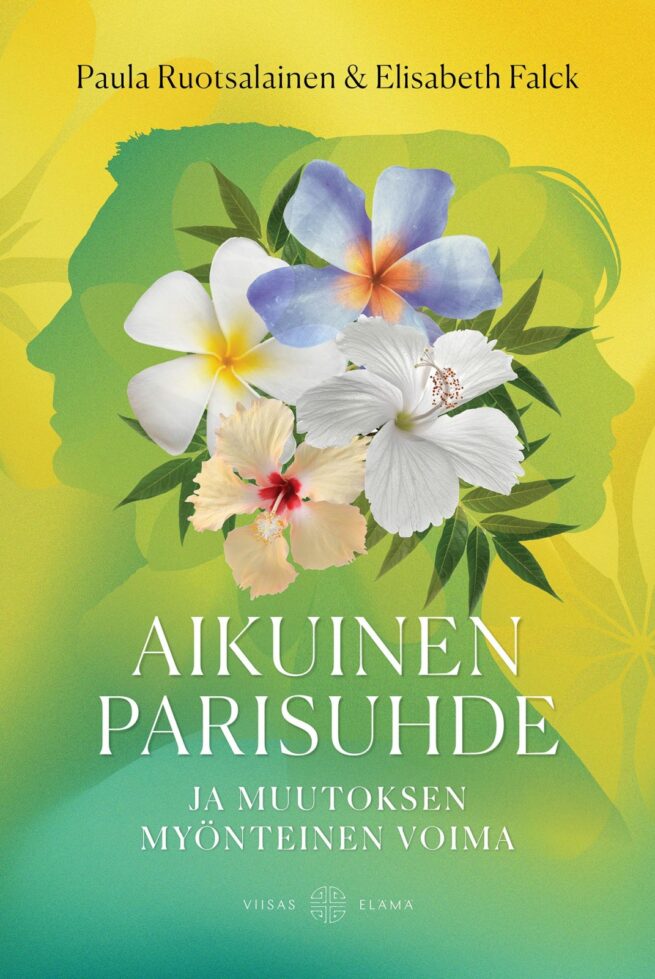 Aikuinen parisuhde ja muutoksen myönteinen voima