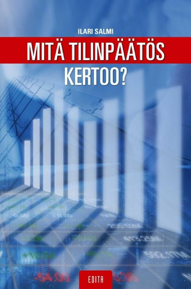 Mitä tilinpäätös kertoo?
