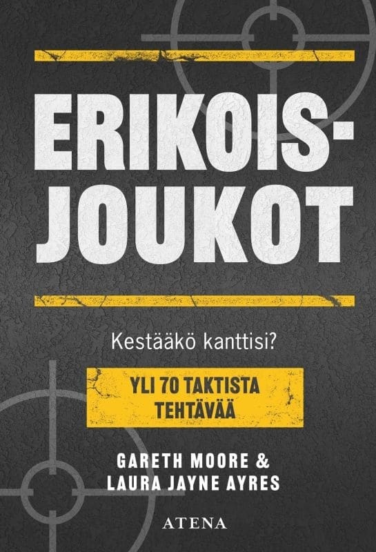 Erikoisjoukot — Kestääkö kanttisi? (puuha- ja värityskirja) : Yli 70 taktista tehtävää