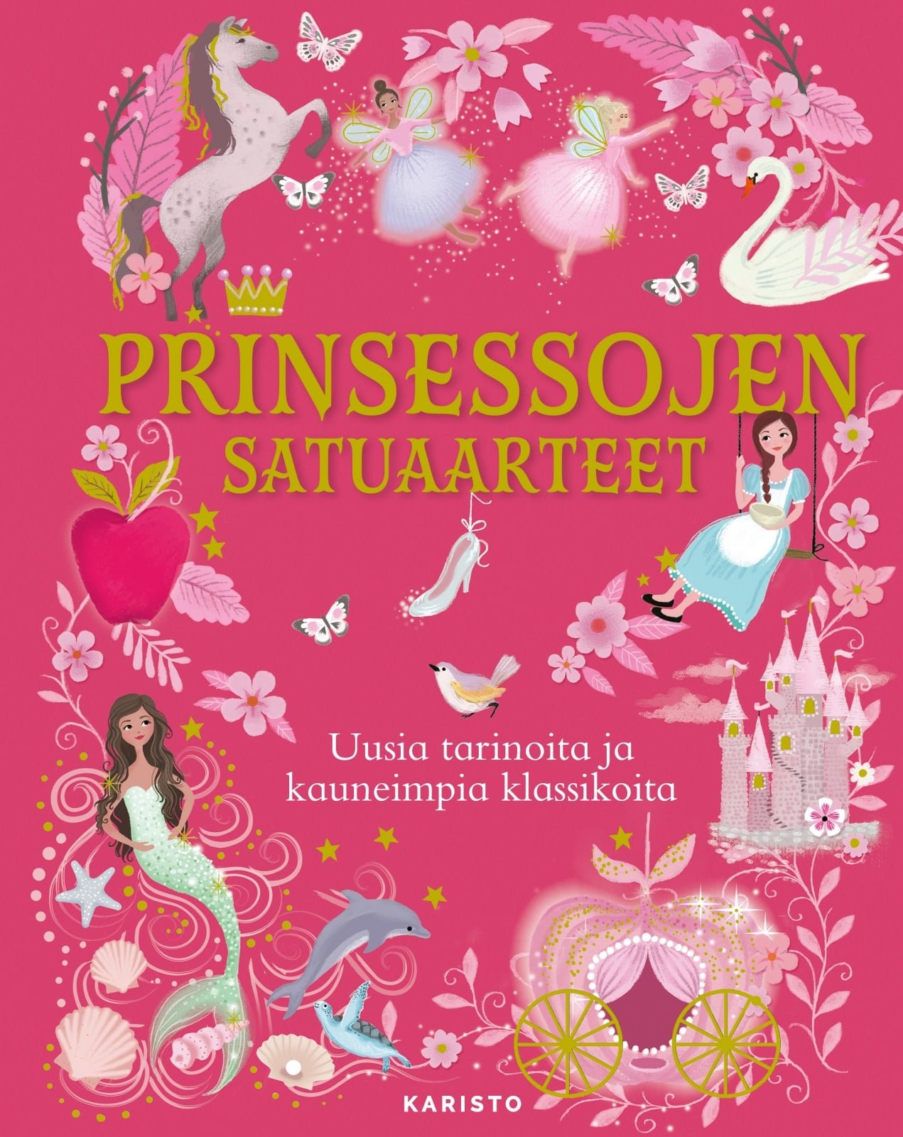 Prinsessojen satuaarteet — Uusia tarinoita ja kauneimpia klassikoita (topatut kannet, nauhat)