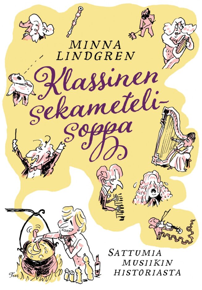 Klassinen sekametelisoppa : Sattumuksia musiikin historiasta