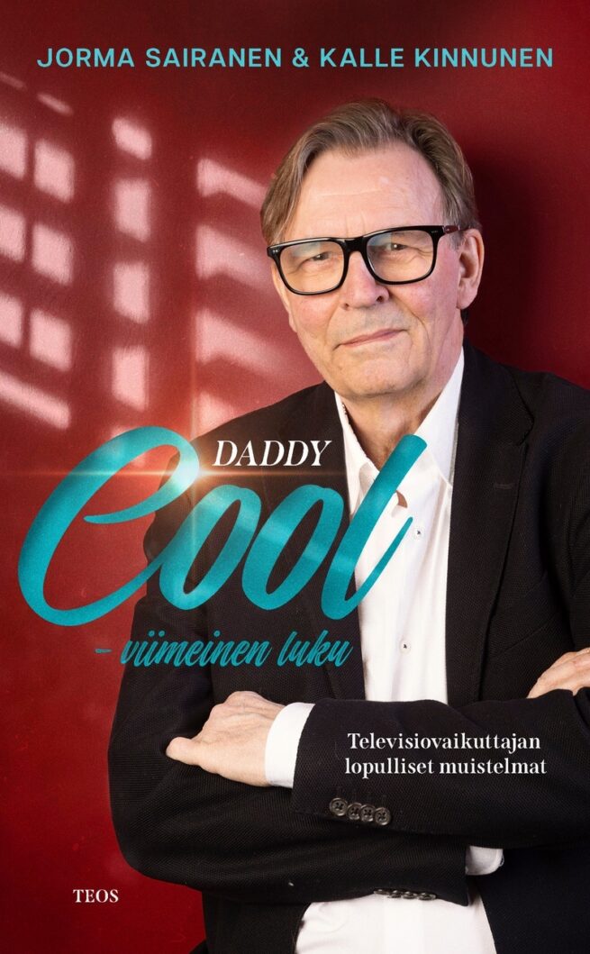 Daddy Cool — viimeinen luku : Televisiovaikuttajan lopulliset muistelmat