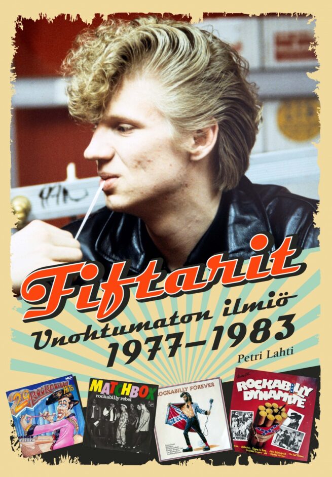 Fiftarit - Unohtumattomia tarinoita 1977-1983