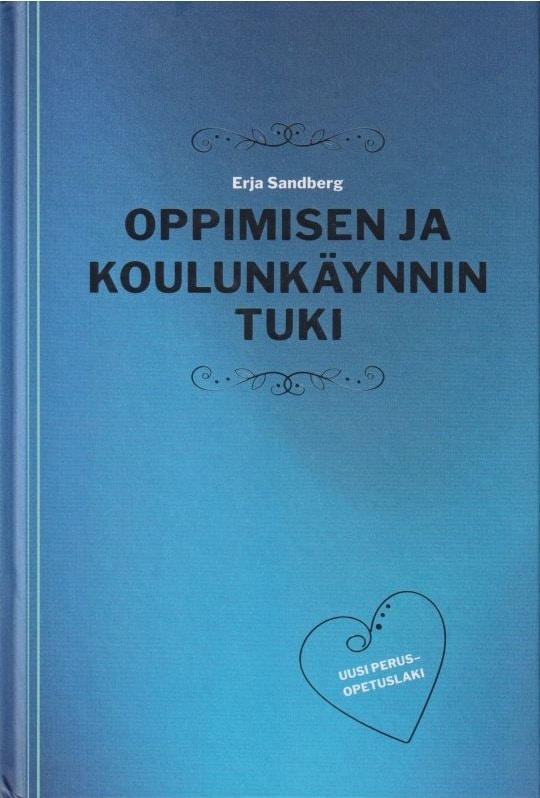 Oppimisen Ja Koulunk ynnin Tuki Erja Sandberg 9789527422052 Oppimisen Ja Koulunk ynnin Tuki Erja Sandberg 9789527422052