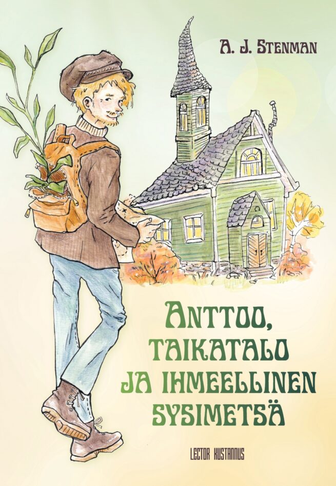 Anttoo, taikatalo ja ihmellinen sysimetsä
