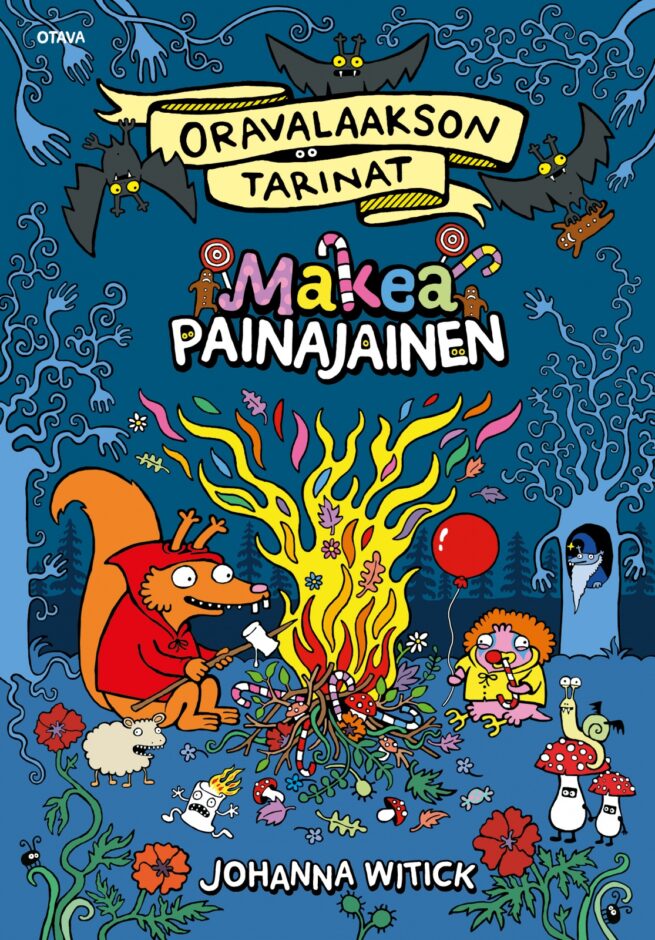 Oravalaakson tarinat : Makea painajainen