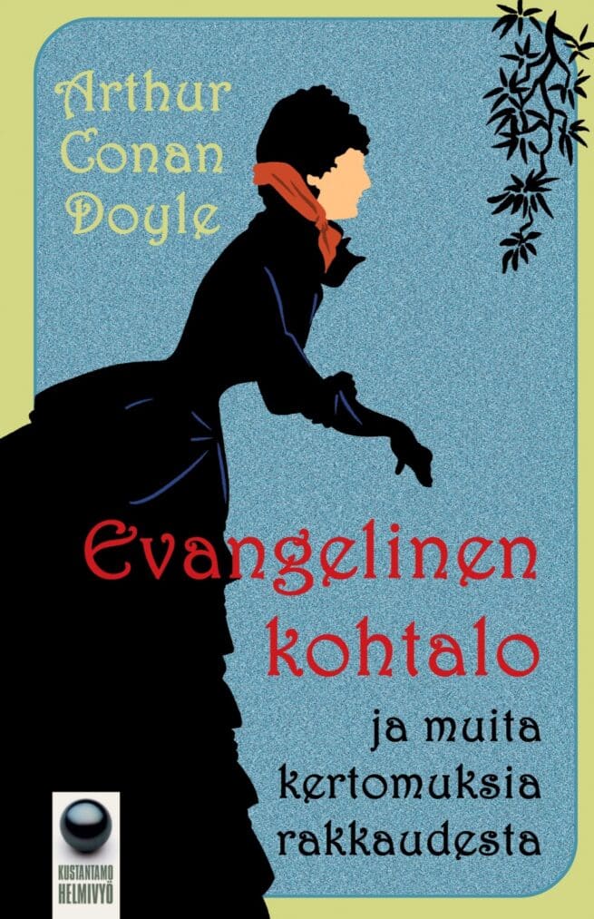 Evangelinen kohtalo : ja muita kertomuksia rakkaudesta