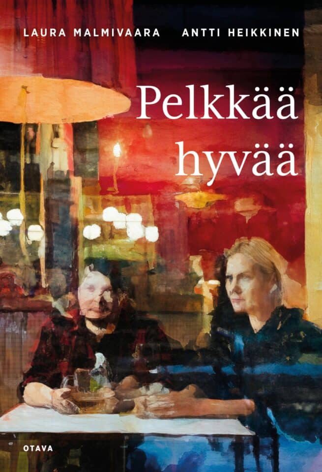Pelkkää hyvää