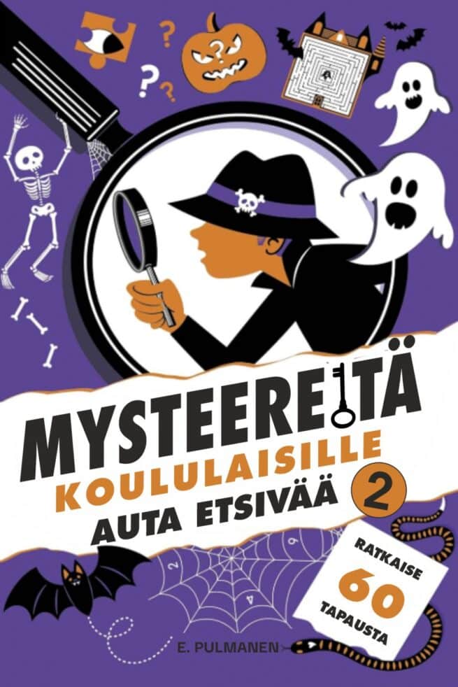 Mysteereitä koululaisille 2  - Auta etsivää ja ratkaise 60 tarinaa