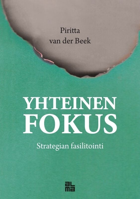 Yhteinen fokus – Strategian fasilitointi