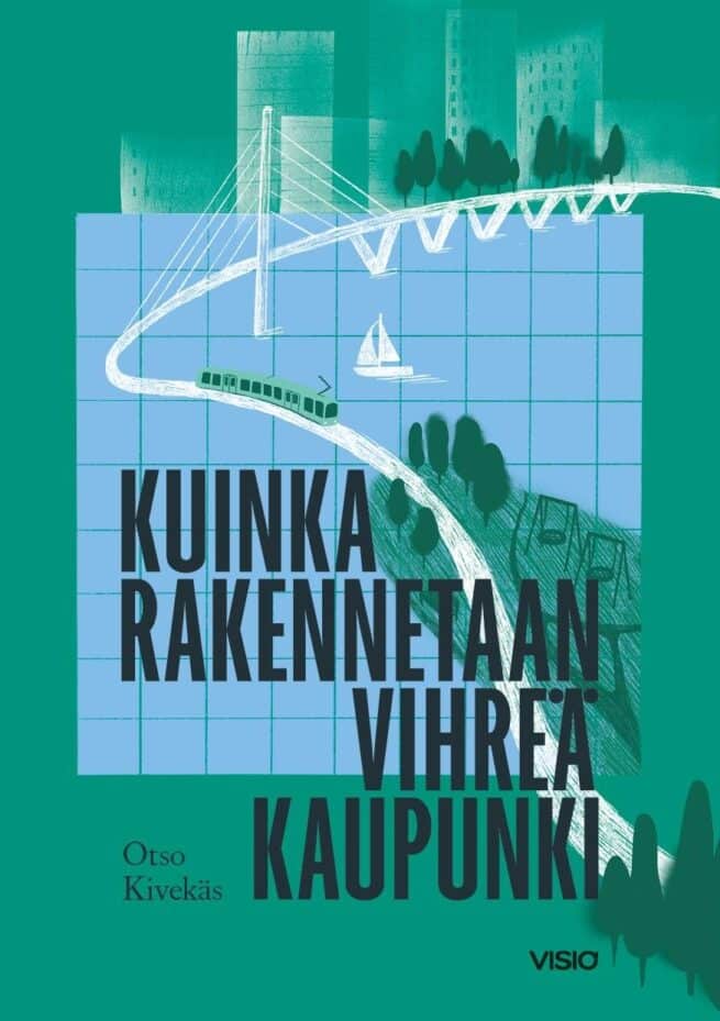Kuinka rakennetaan vihreä kaupunki
