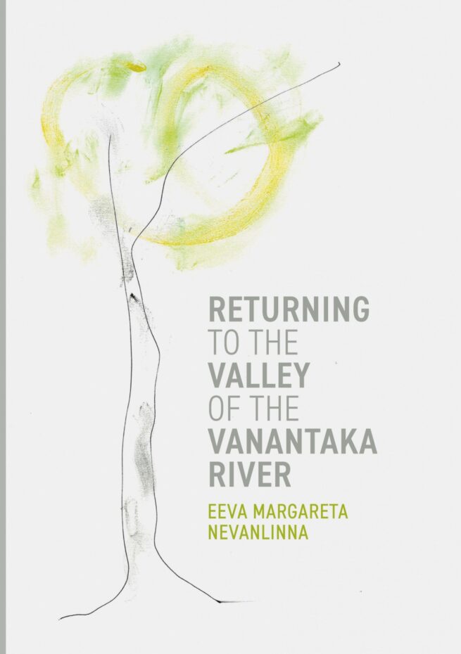 Returning to the Valley of the Vanantaka River