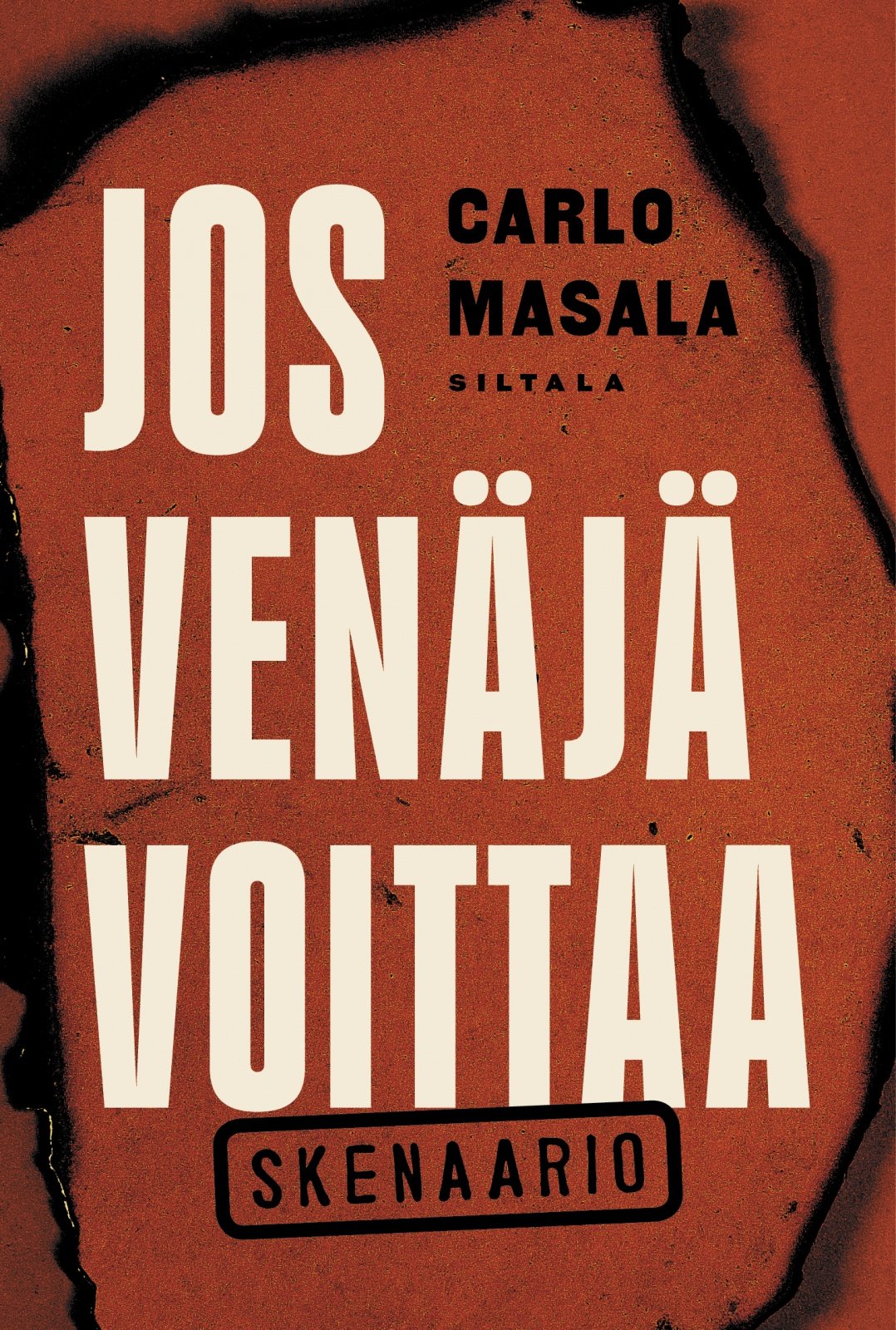Jos Venäjä voittaa