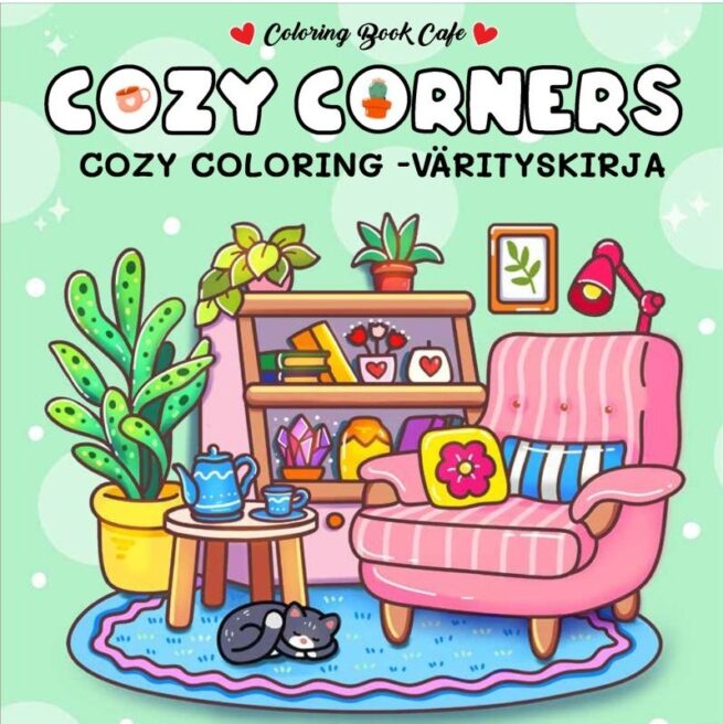 Cozy Corners: cozy coloring -värityskirja