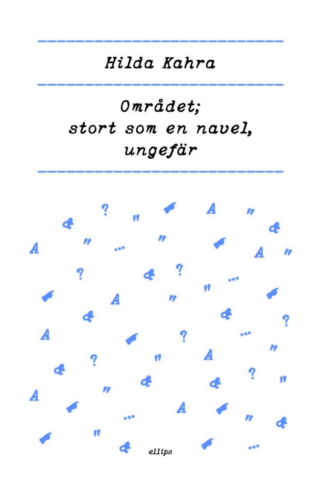 Området; stort som en navel, ungefär