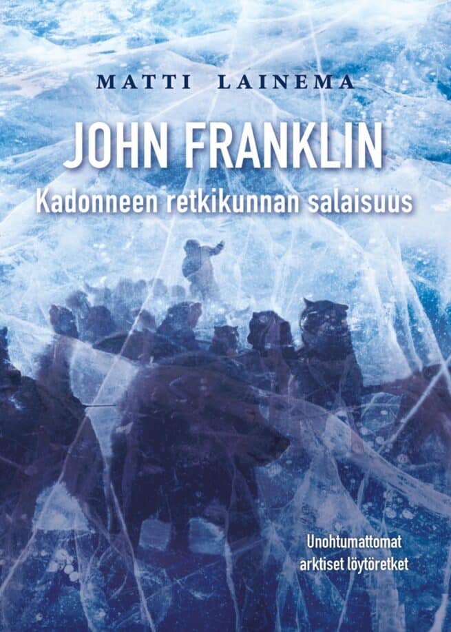 John Franklin : Kadonneen retkikunnan salaisuus