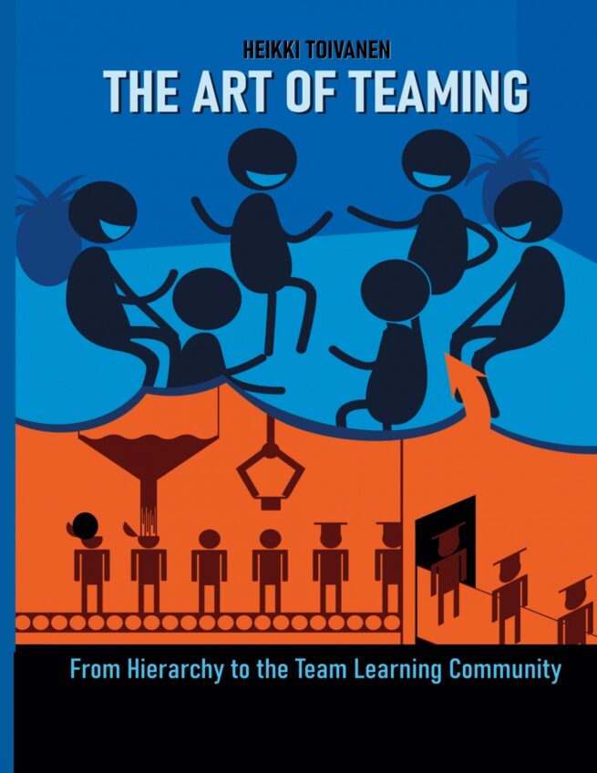 The Art of Teaming : From Hierarchy to the Learning Community