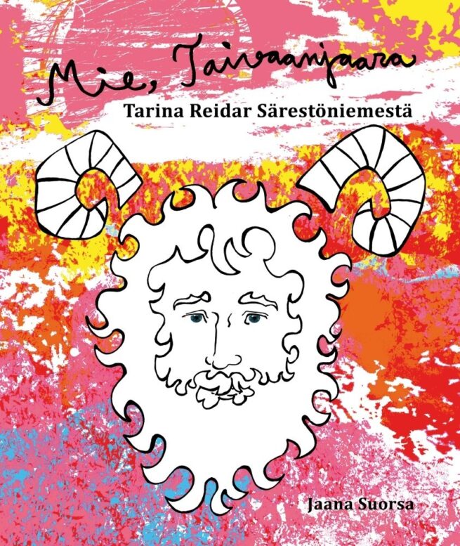 Mie, Taivaanjaara : Tarina Reidar Särestöniemestä
