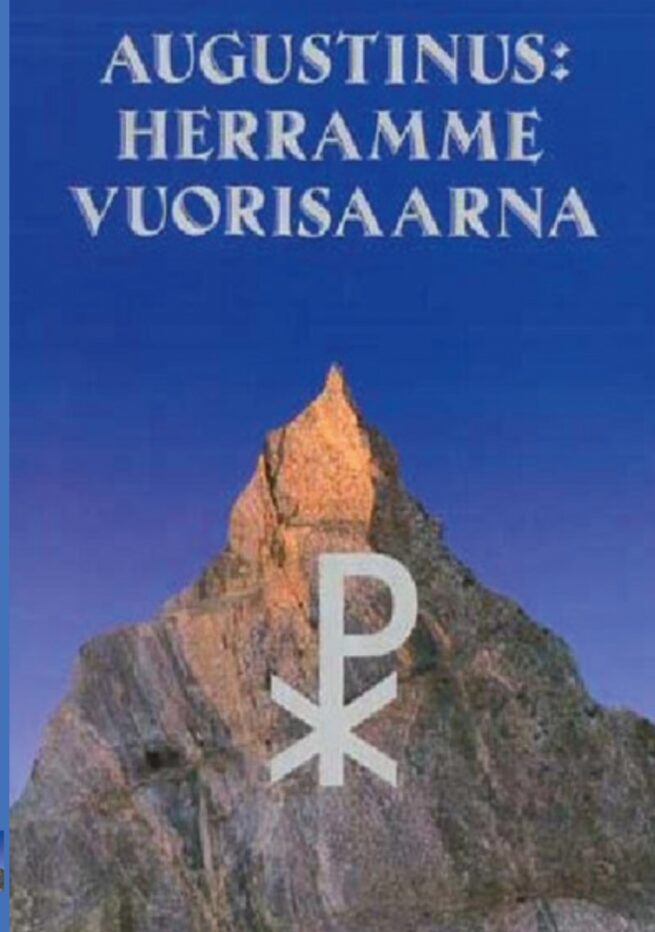 Augustinus : Herramme Vuorisaarna - De Sermone Domini in monte