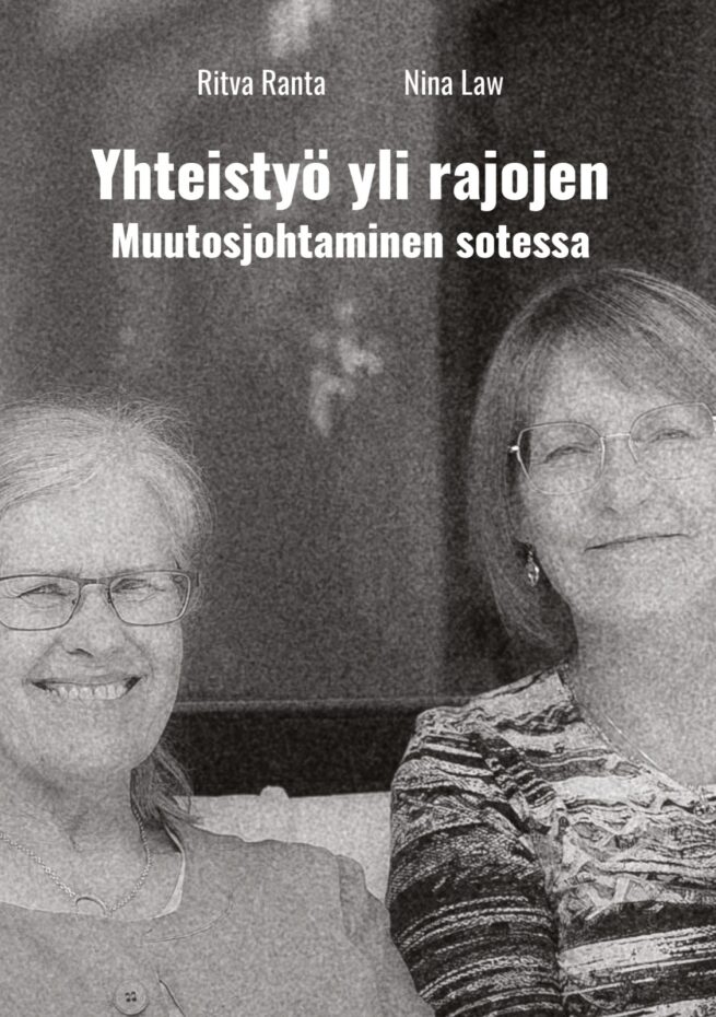 Yhteistyö yli rajojen : muutosjohtaminen Sotessa