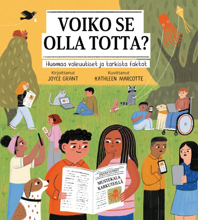 Voiko se olla totta? – Huomaa valeuutiset ja tarkista faktat