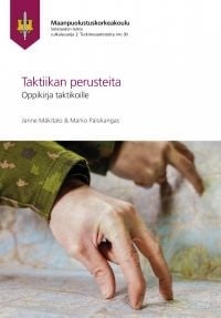 Taktiikan perusteita : Oppikirja taktikoille