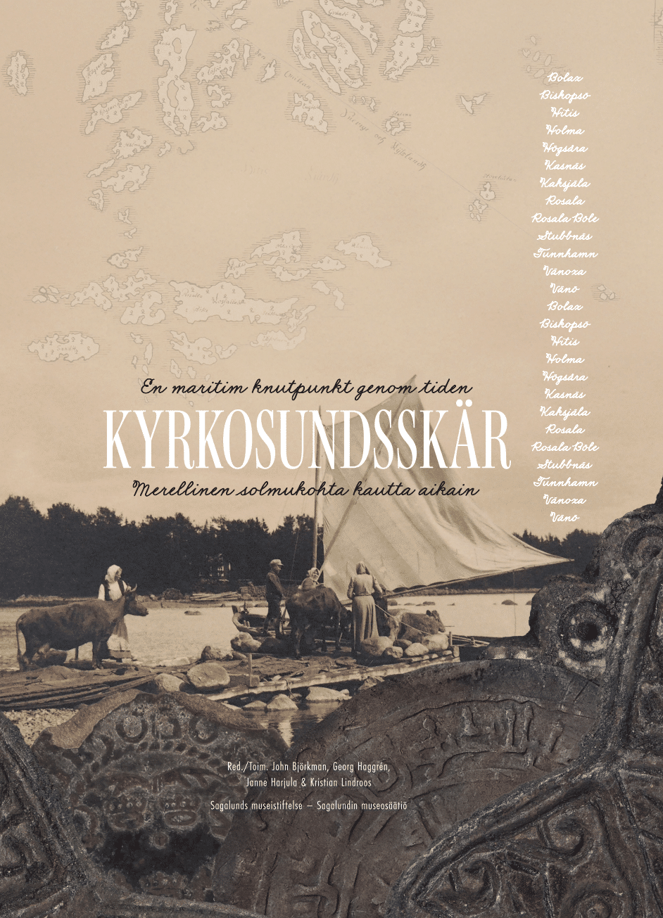 Kyrkosundsskär / En maritim knutpunkt genom tiden – Merellinen solmukohta kautta aikain