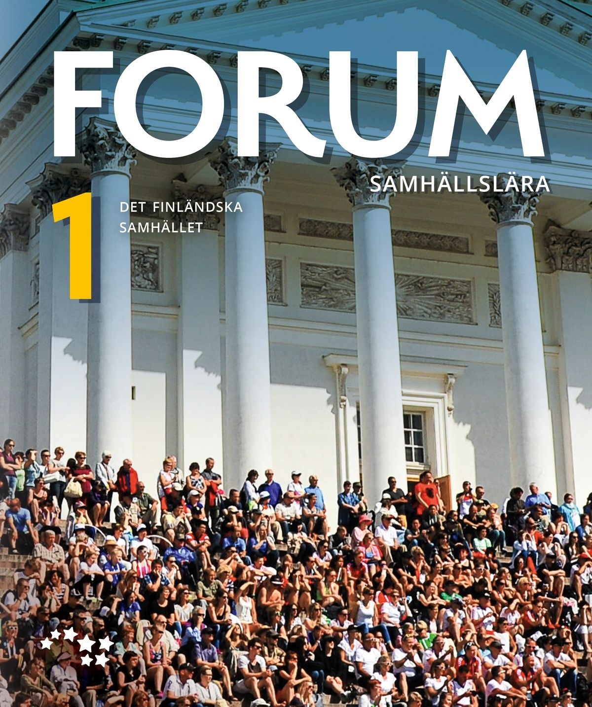 Forum Samhällslära 1 (GLP21) : SL1 Det finländska samhället Forum Samhällslära 1 (GLP21) : SL1 Det finländska samhället Suomen vanhin kirjakauppa - Vuodesta 1899