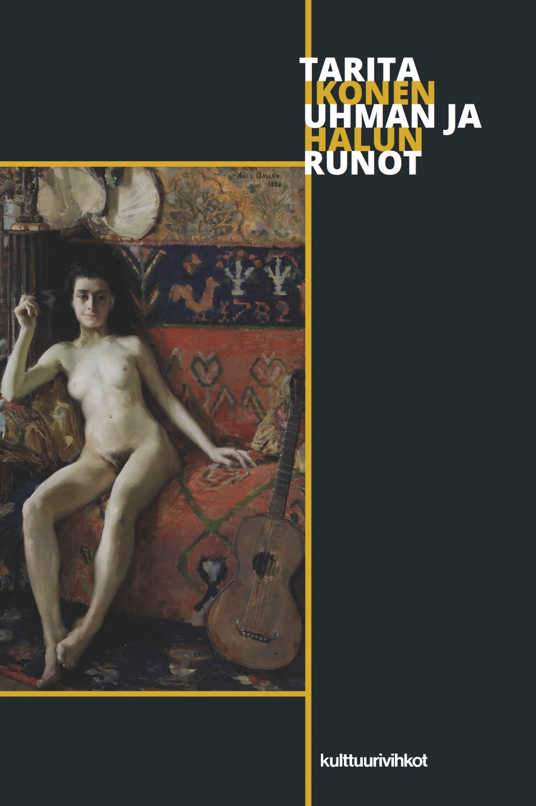 Uhman ja halun runot Uhman ja halun runot Suomen vanhin kirjakauppa - Vuodesta 1899