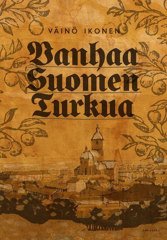 Vanhaa Suomen Turkua Vanhaa Suomen Turkua Suomen vanhin kirjakauppa - Vuodesta 1899