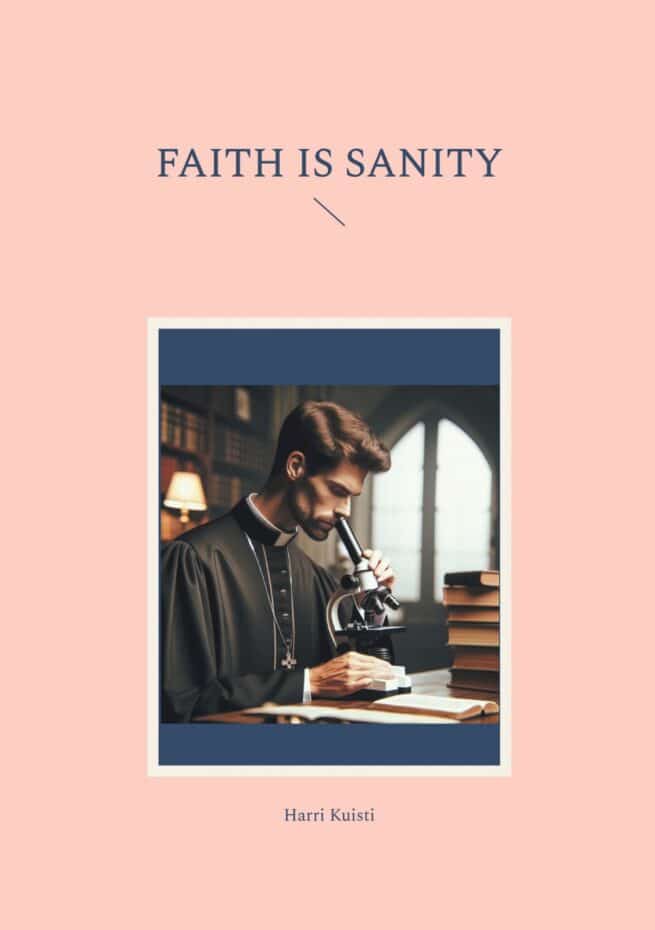 Faith is sanity