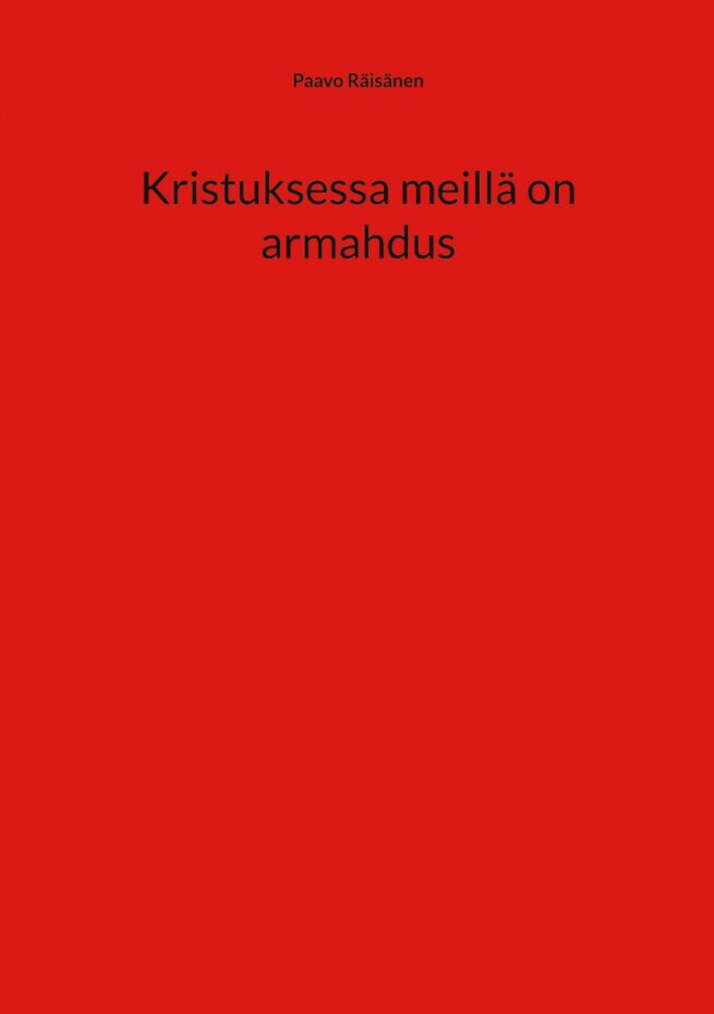 Kristuksessa meillä on armahdus