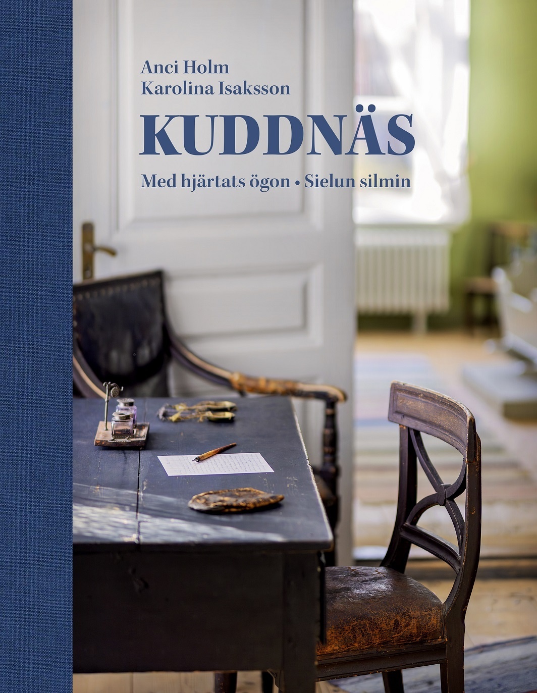 Kuddnäs : Med hjärtats ögon = Sielun silmin