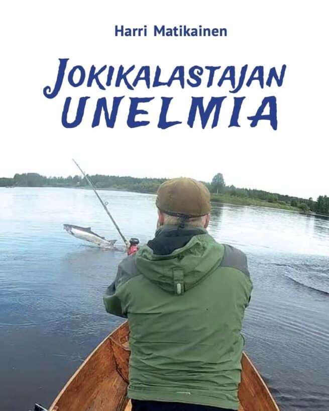 Jokikalastajan unelmia
