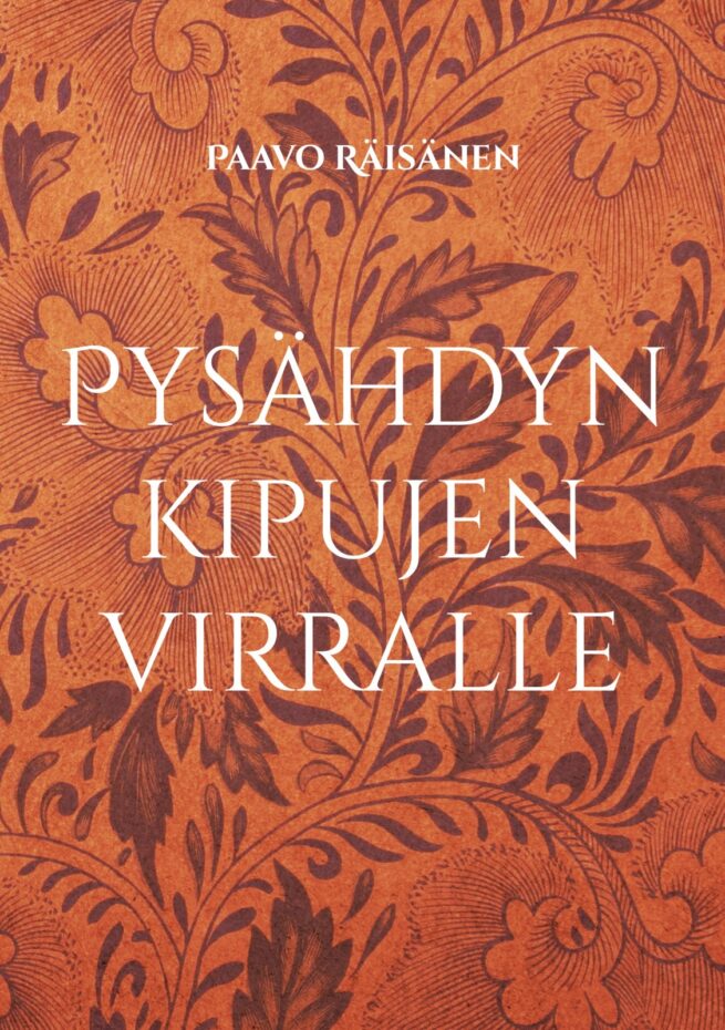 Pysähdyn kipujen virralle : runoja