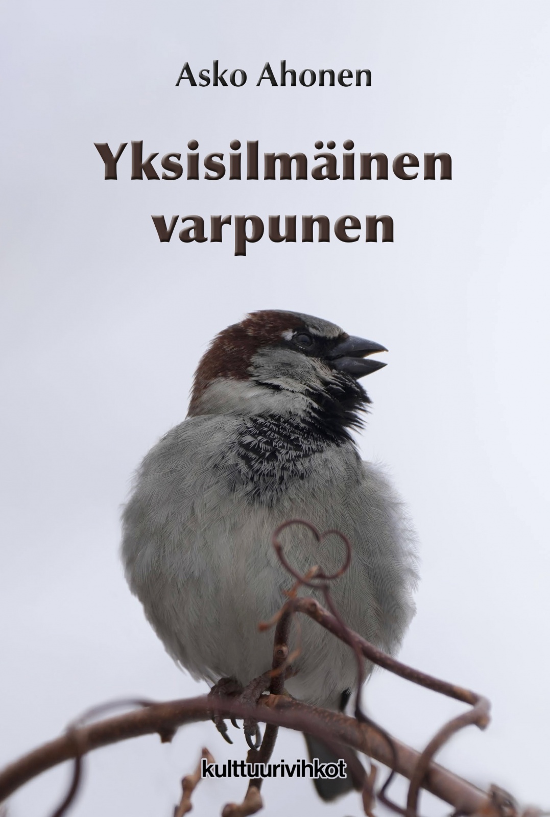 Yksisilmäinen varpunen Yksisilmäinen varpunen Suomen vanhin kirjakauppa - Vuodesta 1899