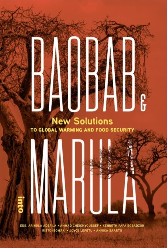 Baobab and Marula : new solutions to global warming and food security